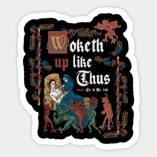 Woke Up Like This - funny retro vintage English history Sticker